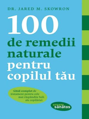 cover image of 100 de remedii naturale pentru copilul tău